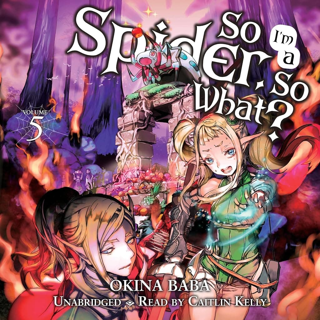 Titelbild von So I'm a Spider, So What?, Vol. 5