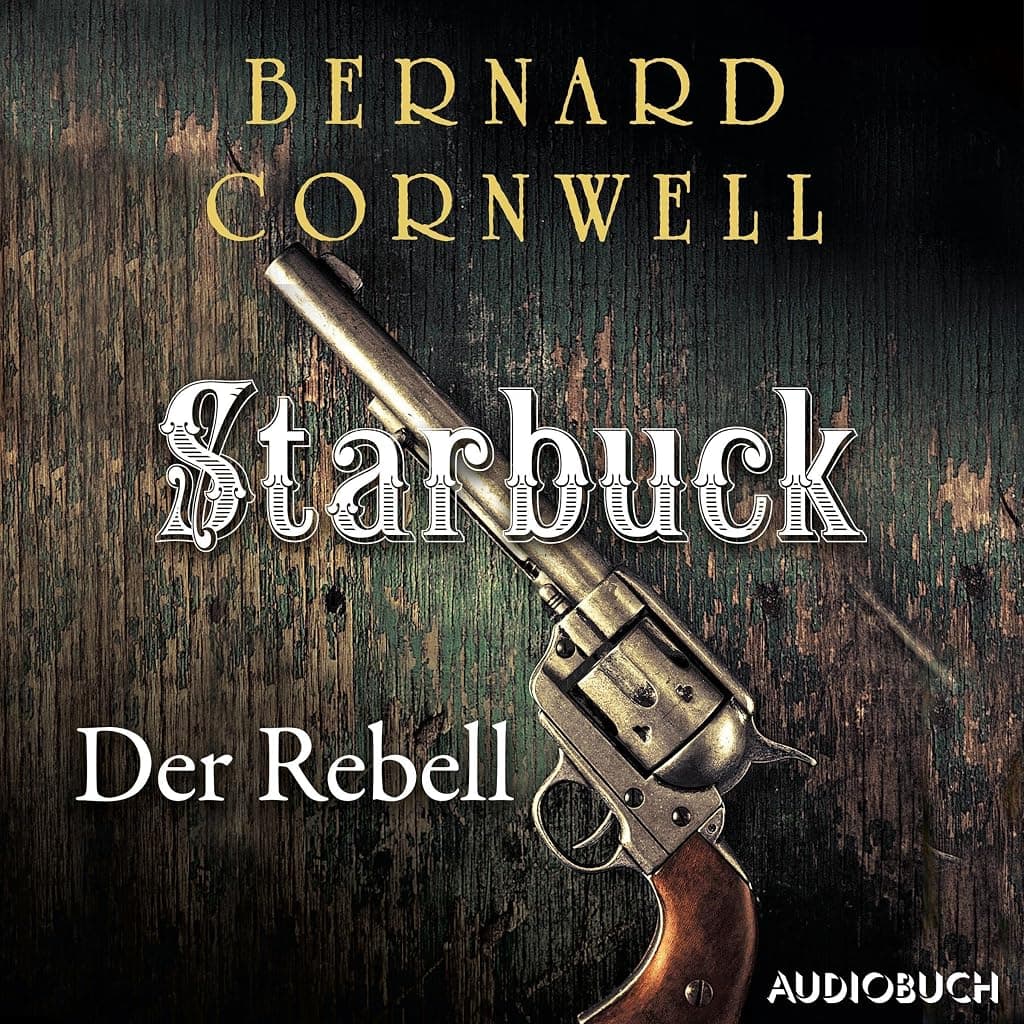Titelbild von Starbuck - Der Rebell