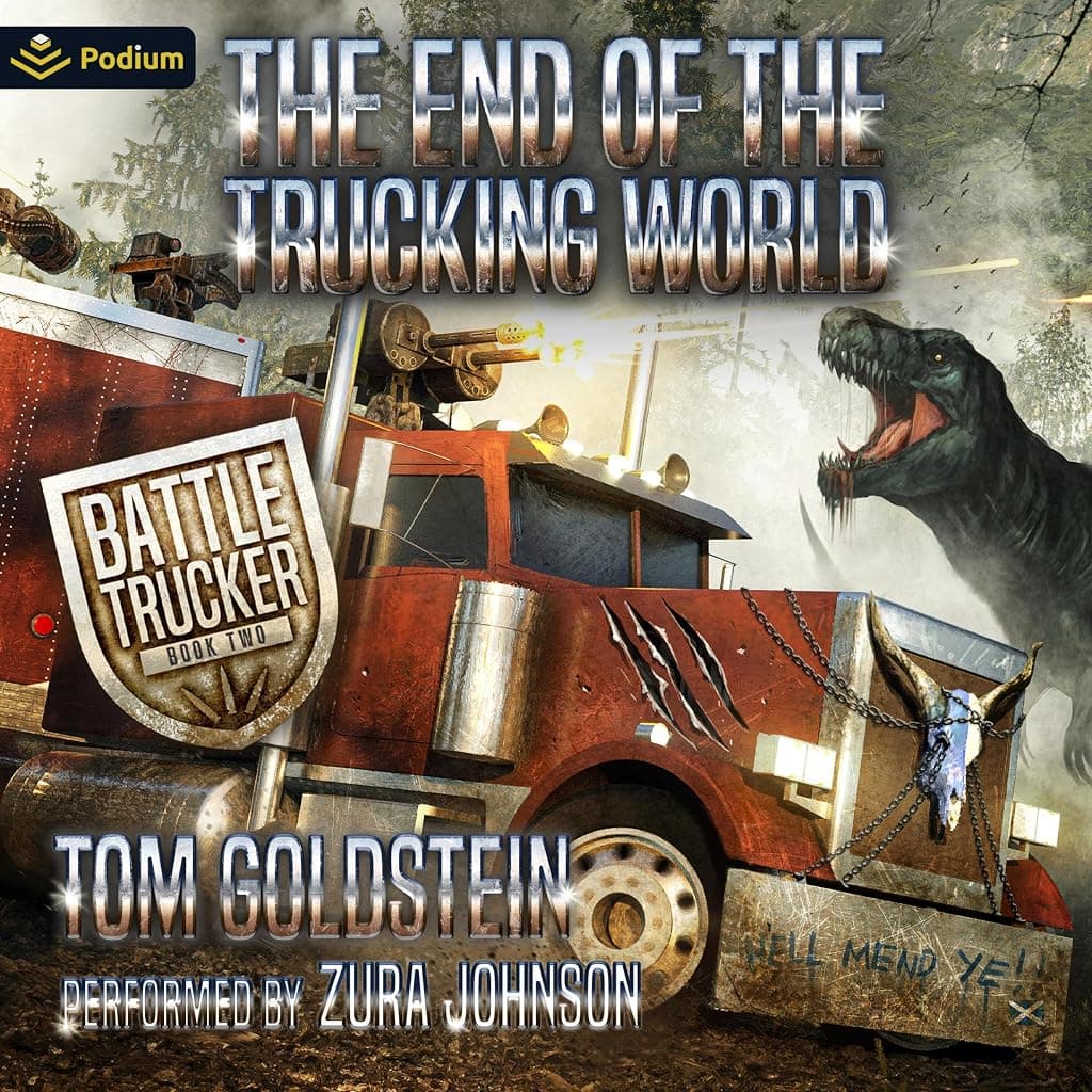 Titelbild von The End of the Trucking World: An Apocalypse LitRPG
