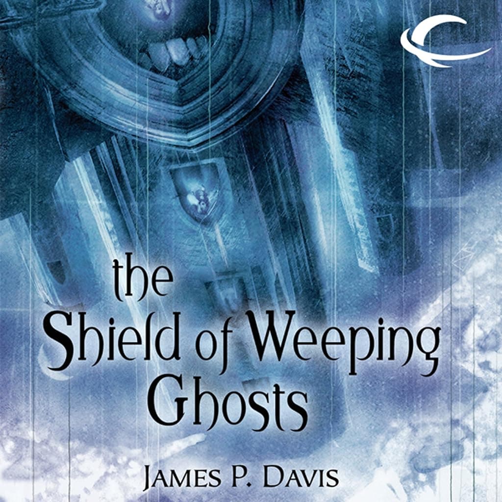 Titelbild von The Shield of Weeping Ghosts