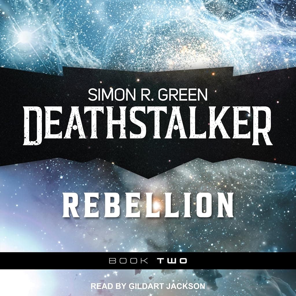 Titelbild von Deathstalker Rebellion: Being the Second Part of the Life and Times of Owen Deathstalker