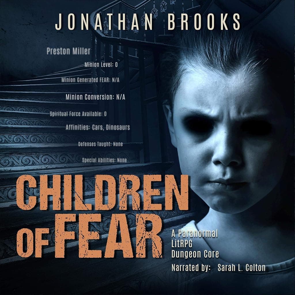 Titelbild von Children of Fear: A Paranormal LitRPG Dungeon Core