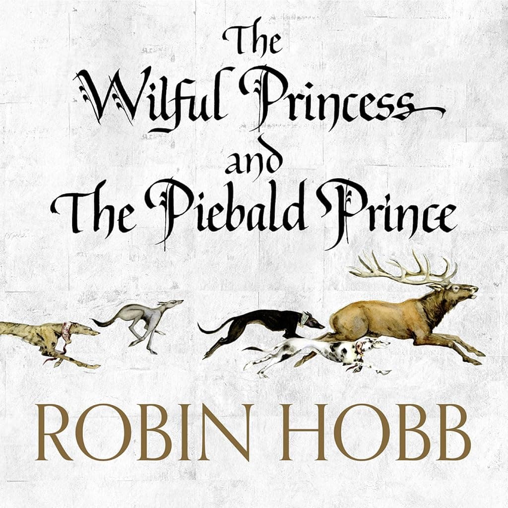 Titelbild von The Wilful Princess and the Piebald Prince